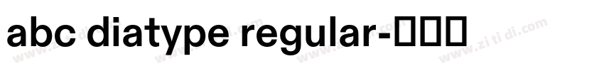 abc diatype regular字体转换